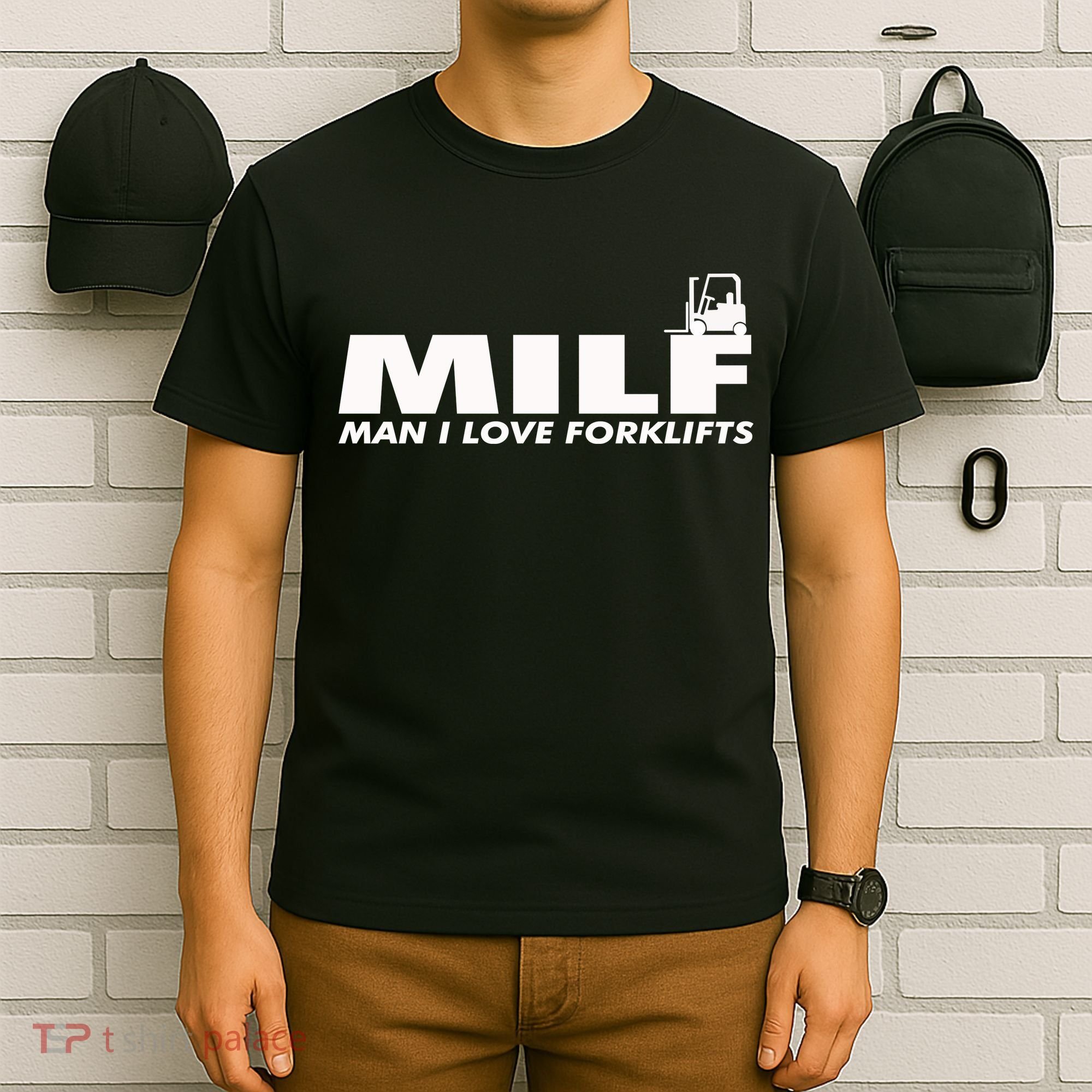Man I Love Forklifts Gift T-Shirt