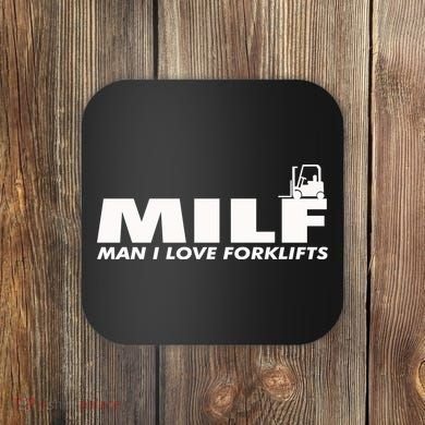 Man I Love Forklifts Gift Coaster