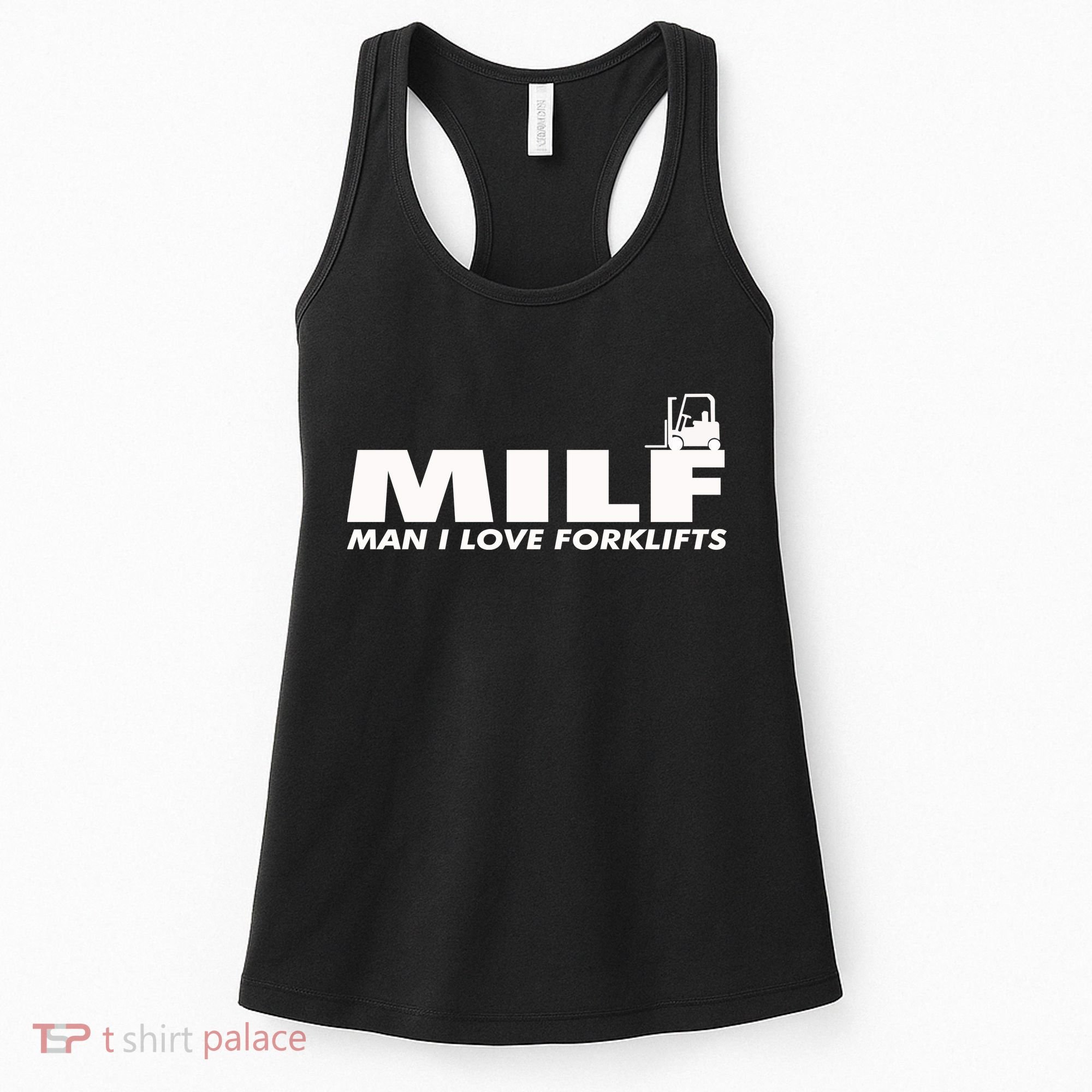 Man I Love Forklifts Gift Women's Tank Top