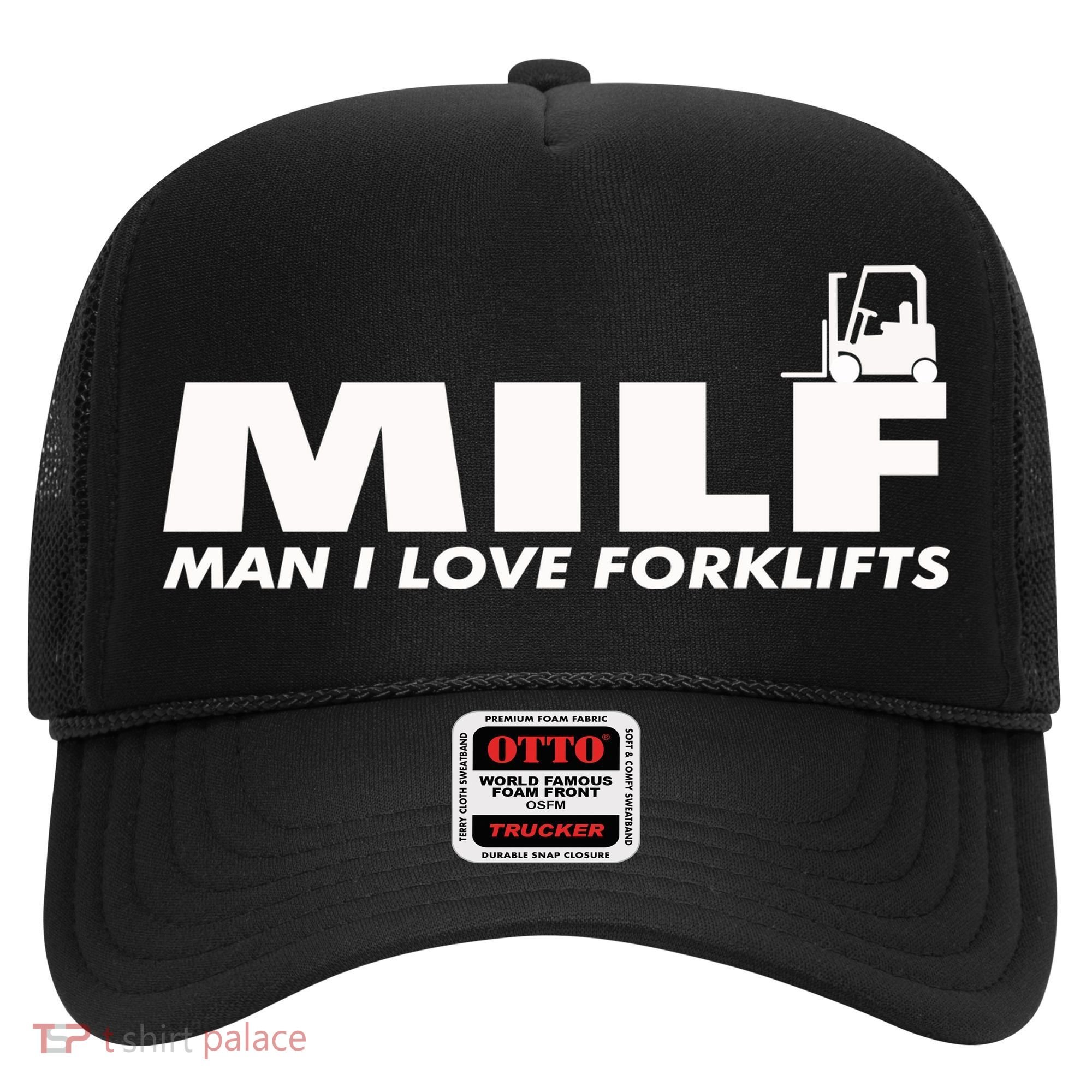 Man I Love Forklifts Gift Hat