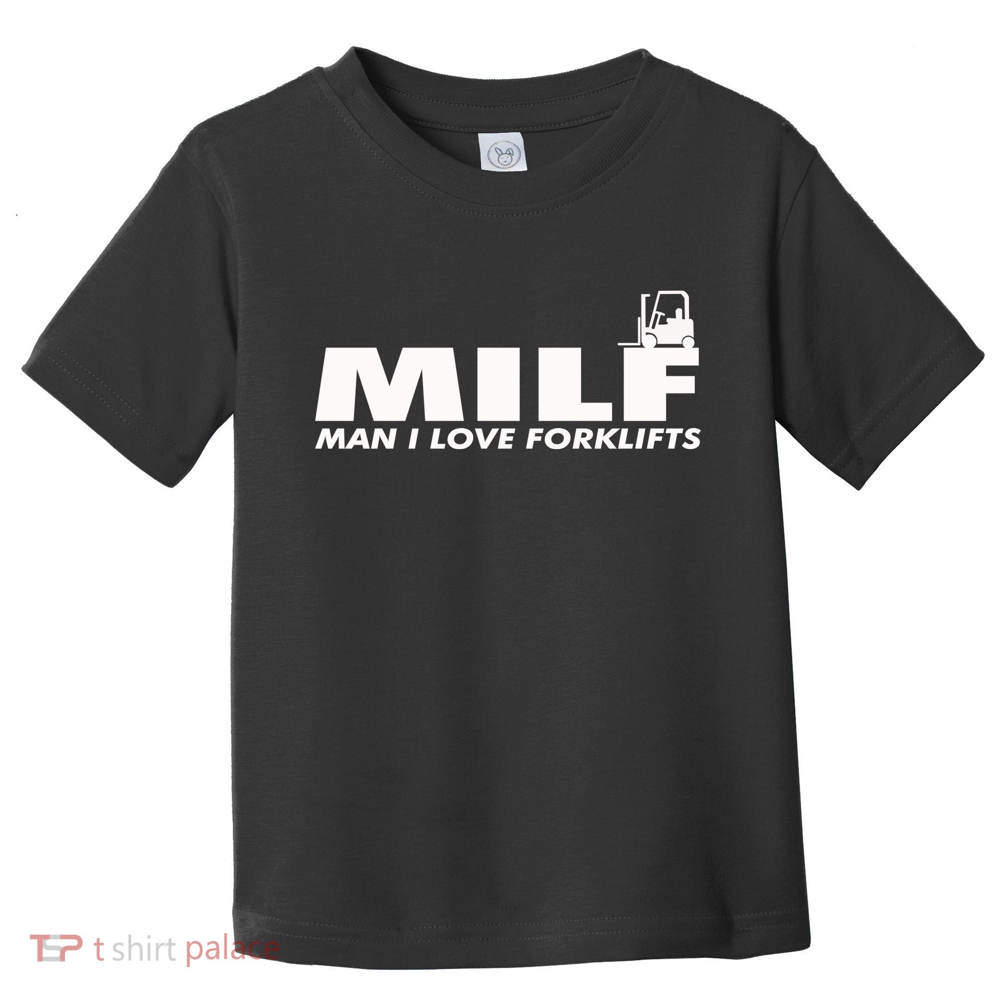 Man I Love Forklifts Gift Toddler T-Shirt