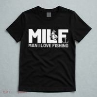 Man I Love Fishing Funny Sayings Milf Fishing T-Shirt thumb 5