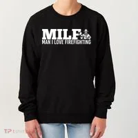 Milf: I Love Firefighting Funny Firefighter Fire Gift Women's Sweatshirt thumb 0