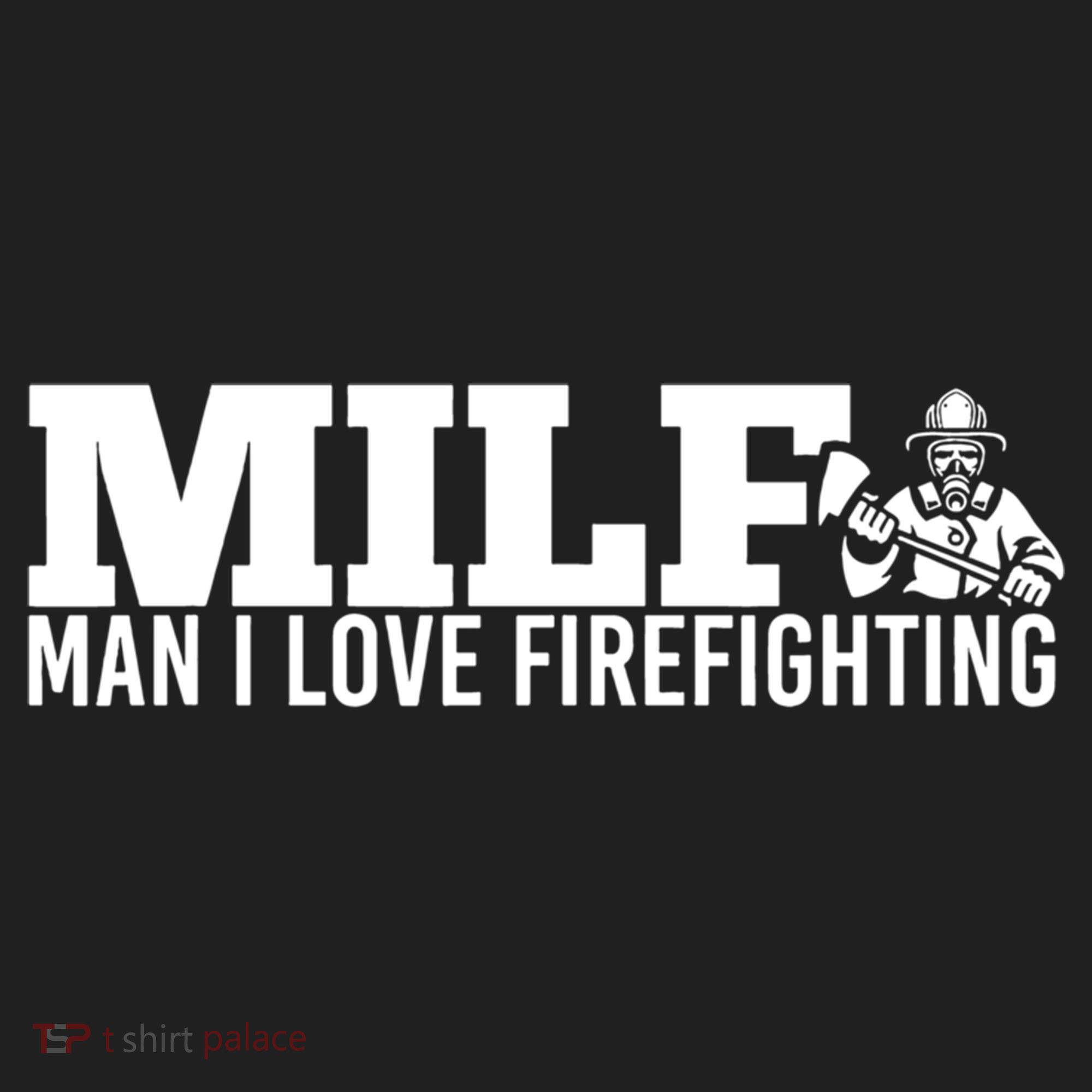 Milf: I Love Firefighting Funny Firefighter Fire Gift Women's Sweatshirt