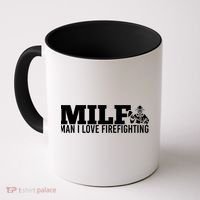 Milf: I Love Firefighting Funny Firefighter Fire Gift Coffee Mug thumb 0