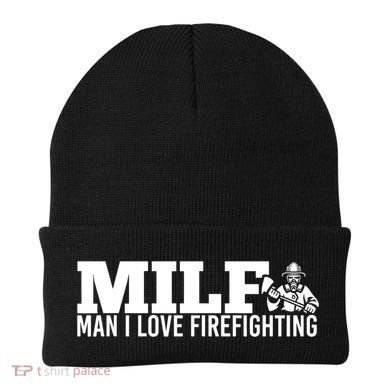 Milf: I Love Firefighting Funny Firefighter Fire Gift Beanie