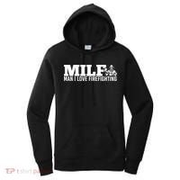 Milf: I Love Firefighting Funny Firefighter Fire Gift Women's Hoodie thumb 0