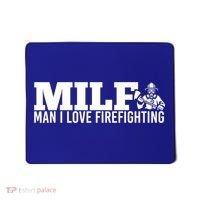 Milf: I Love Firefighting Funny Firefighter Fire Gift Mousepad thumb 0
