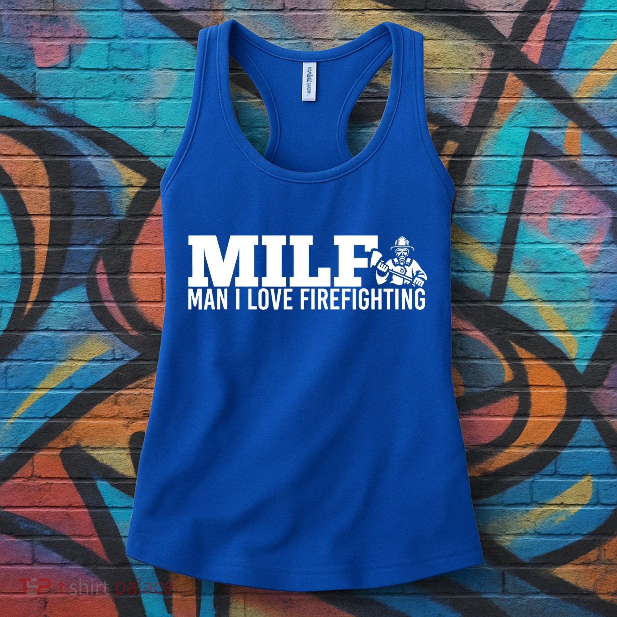 Milf: I Love Firefighting Funny Firefighter Fire Gift Women's Tank Top