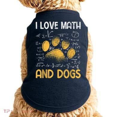 Mathematics I Love Dogs And Math Doggie Tank