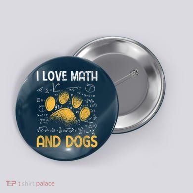 Mathematics I Love Dogs And Math Button