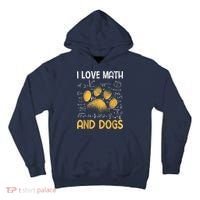 Mathematics I Love Dogs And Math Tall Hoodie thumb 0
