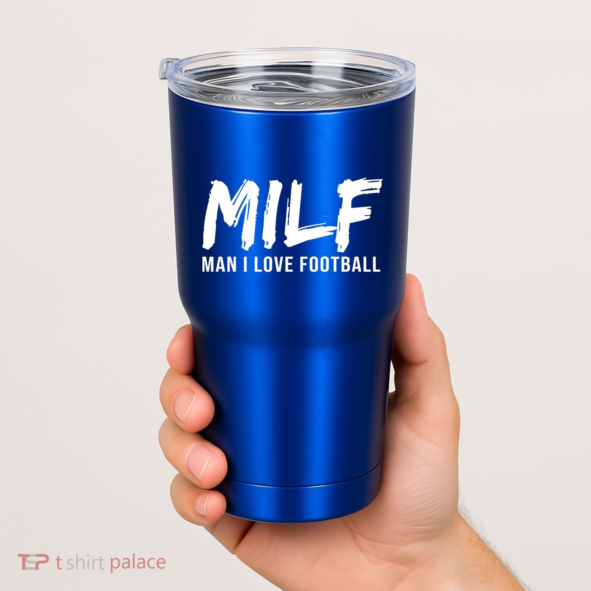 Man I Love Football Funny MILF Tumbler