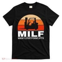 Man I Love Forklifts T-Shirt thumb 0