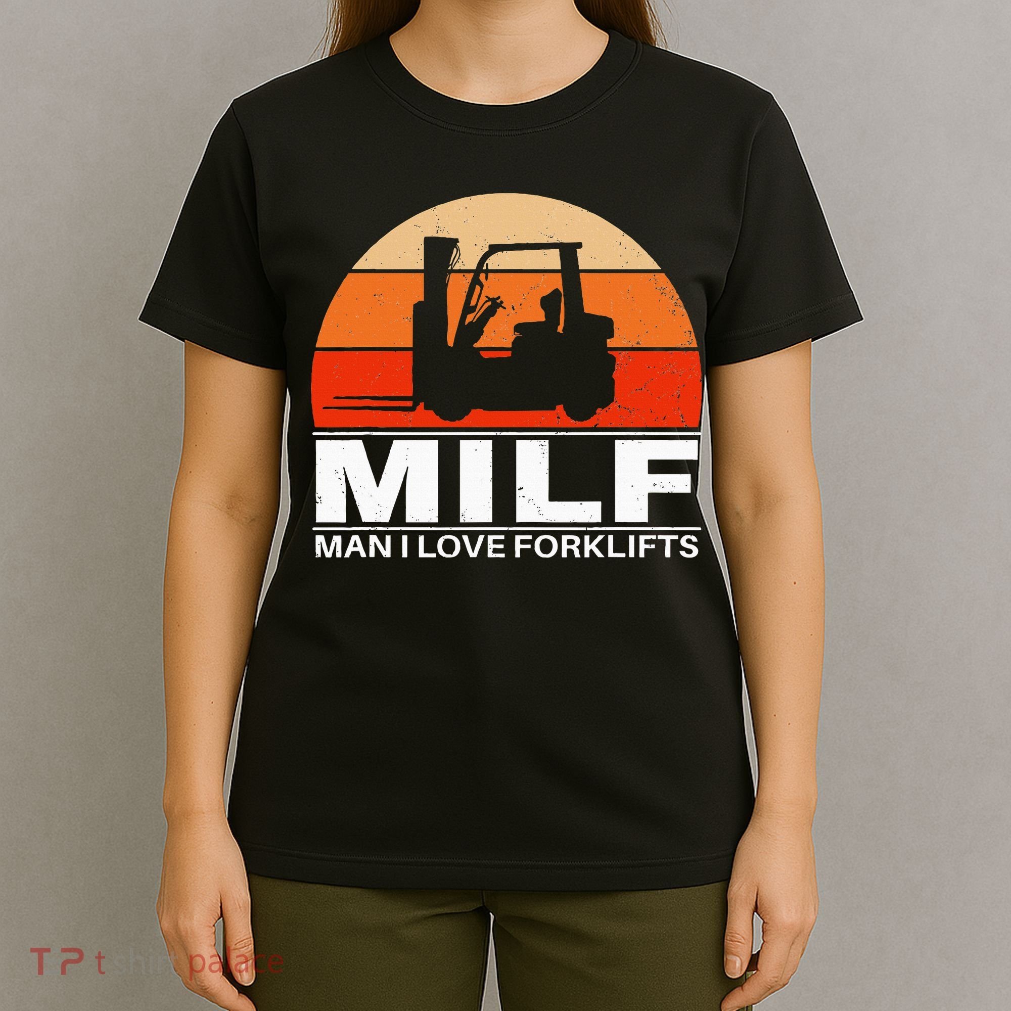 Man I Love Forklifts T-Shirt