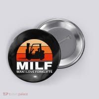 Man I Love Forklifts Button thumb 0