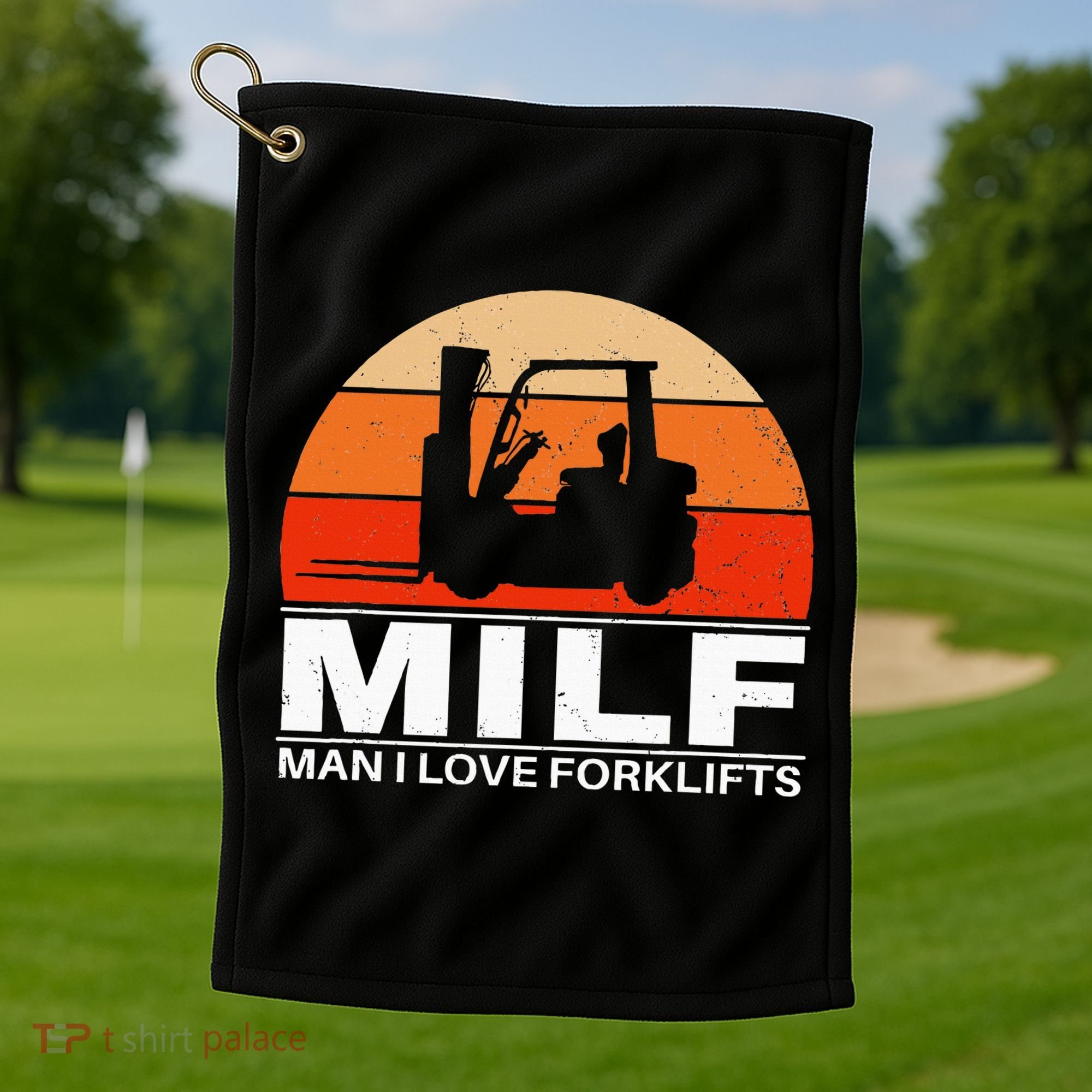 Man I Love Forklifts Golf Towel