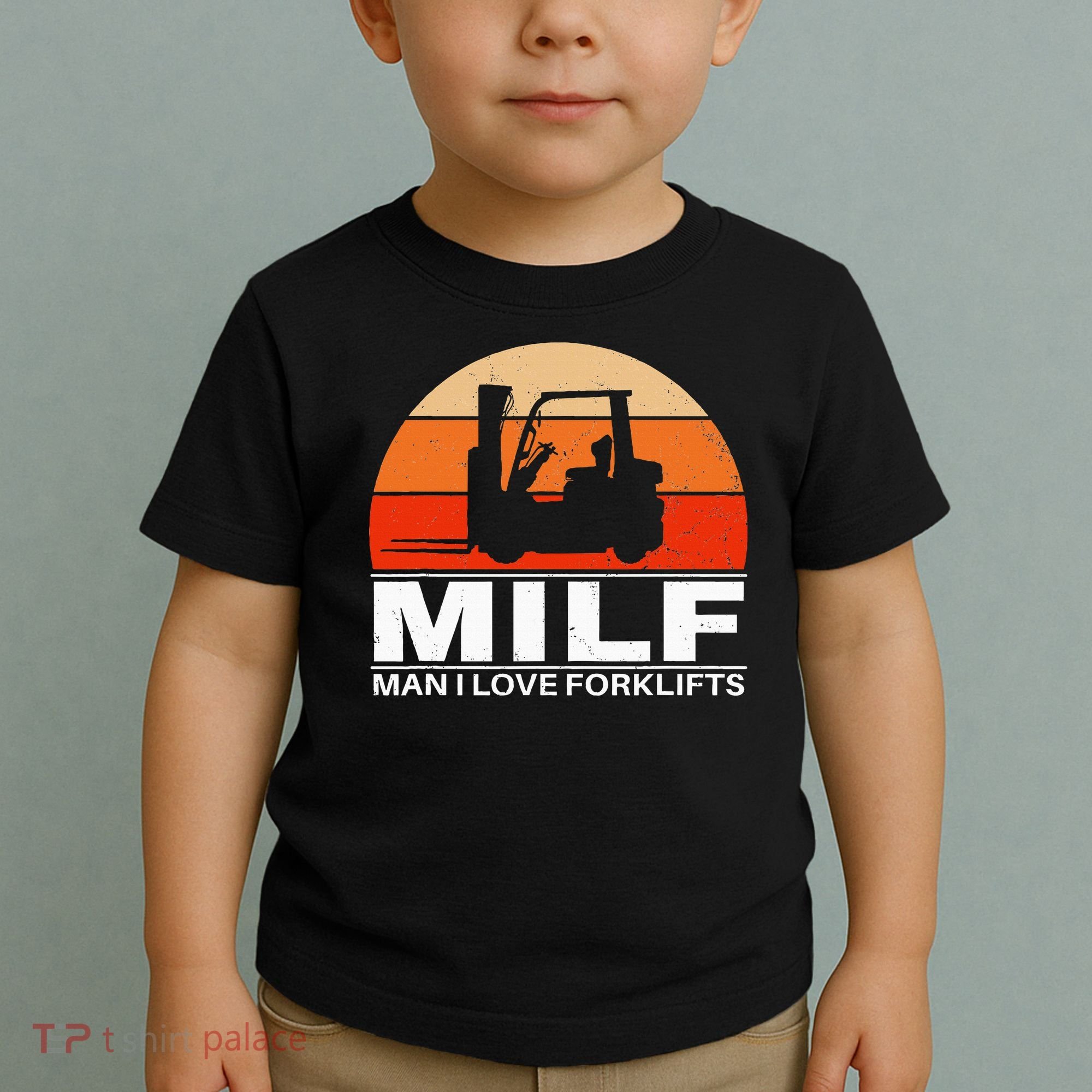 Man I Love Forklifts Toddler T-Shirt