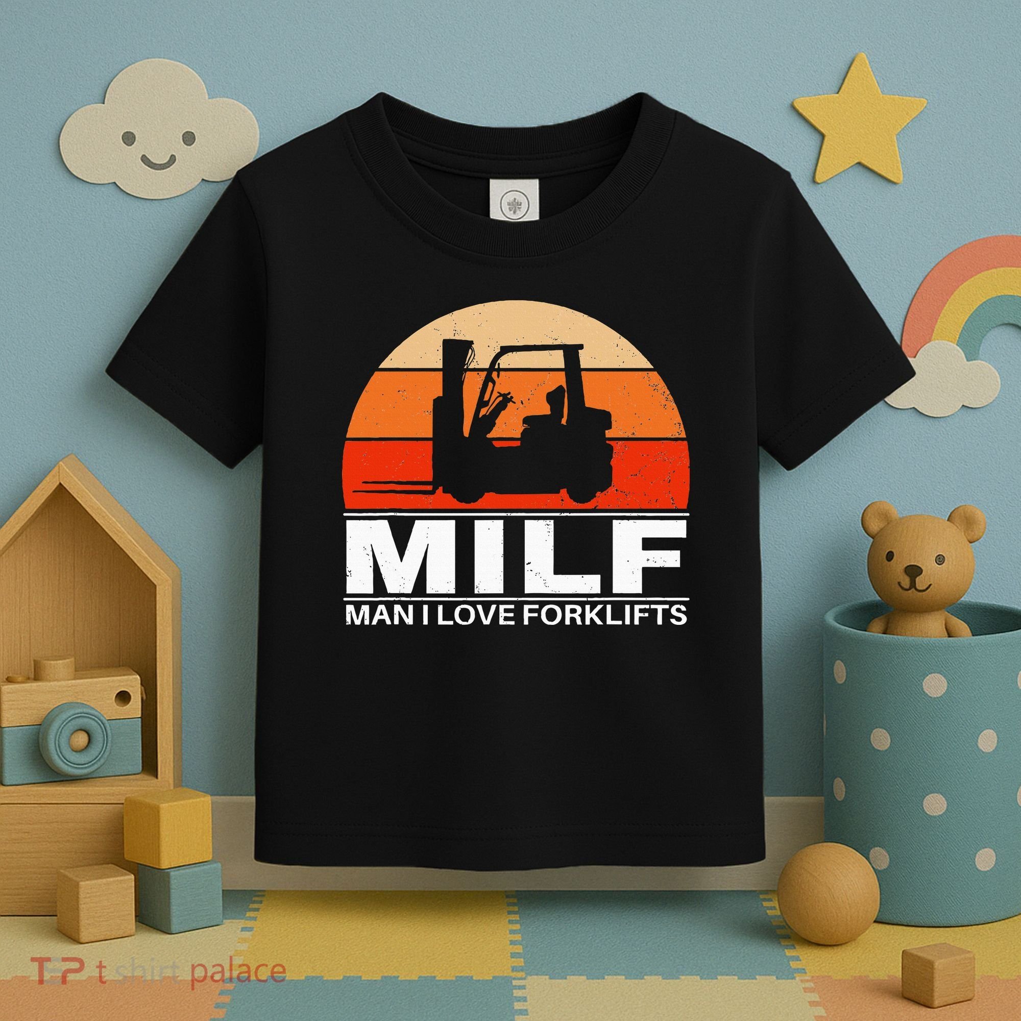 Man I Love Forklifts Toddler T-Shirt