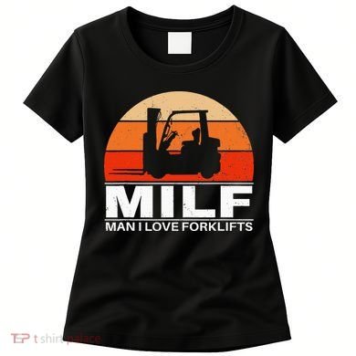Man I Love Forklifts Women's T-Shirt