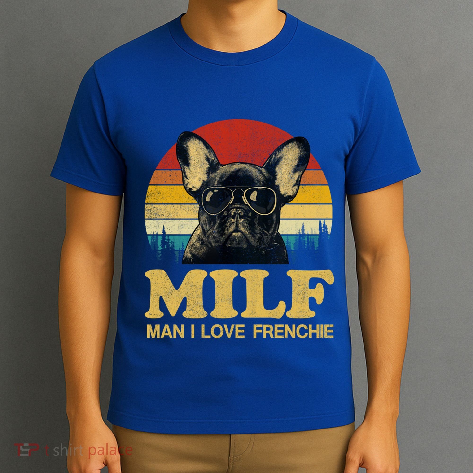 Milf I Love Frenchie Funny Saying French Bulldog Lovers Cool Gift T-Shirt