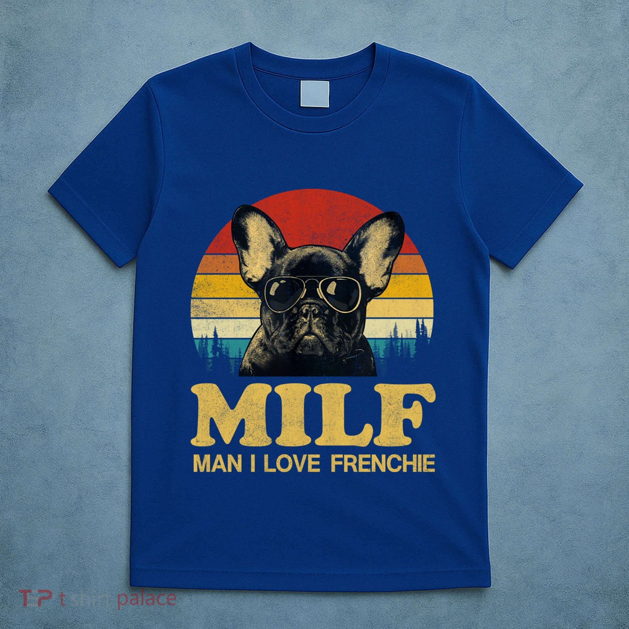 Milf I Love Frenchie Funny Saying French Bulldog Lovers Cool Gift T-Shirt