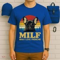 Milf I Love Frenchie Funny Saying French Bulldog Lovers Cool Gift T-Shirt thumb 6