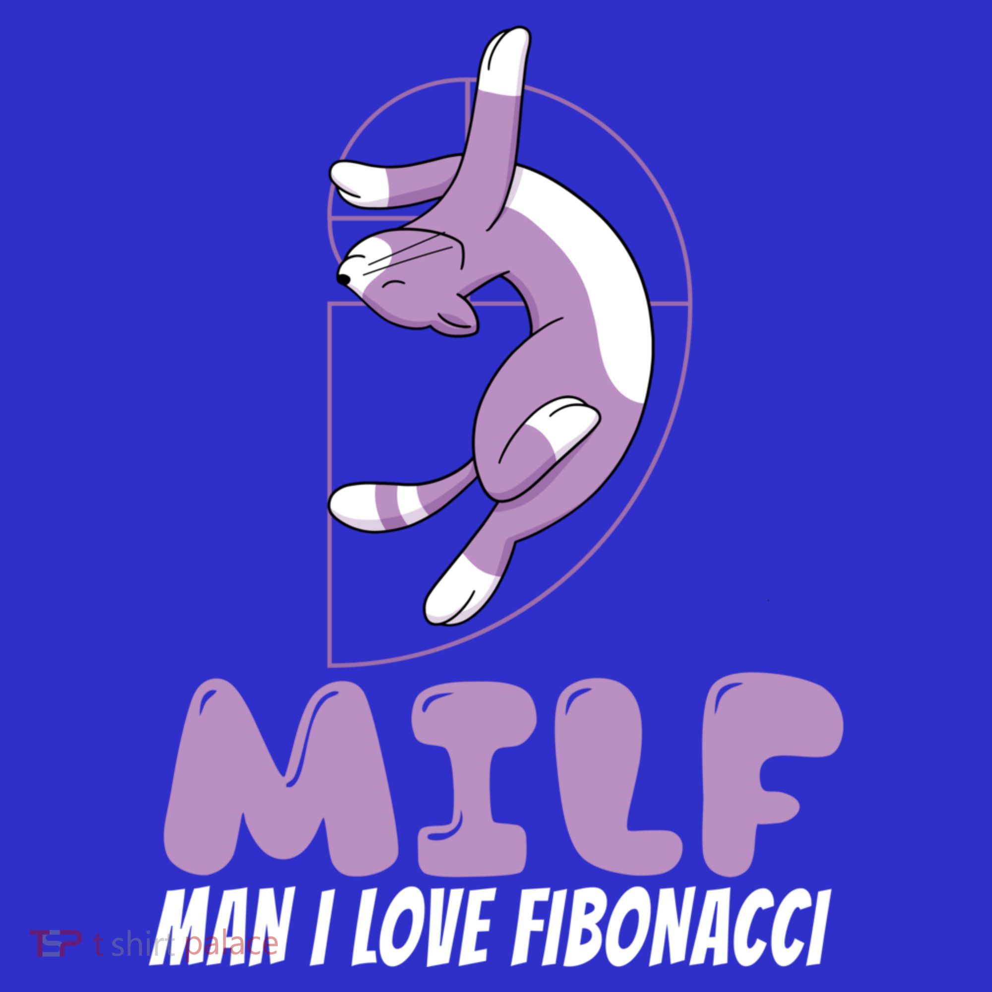 Man I Love Fibonacci Cartoon Cat Feline Funny Gag Math Joke Gift T-Shirt