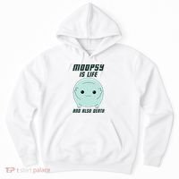Moopsy Is Life And Also Death Hoodie thumb 0