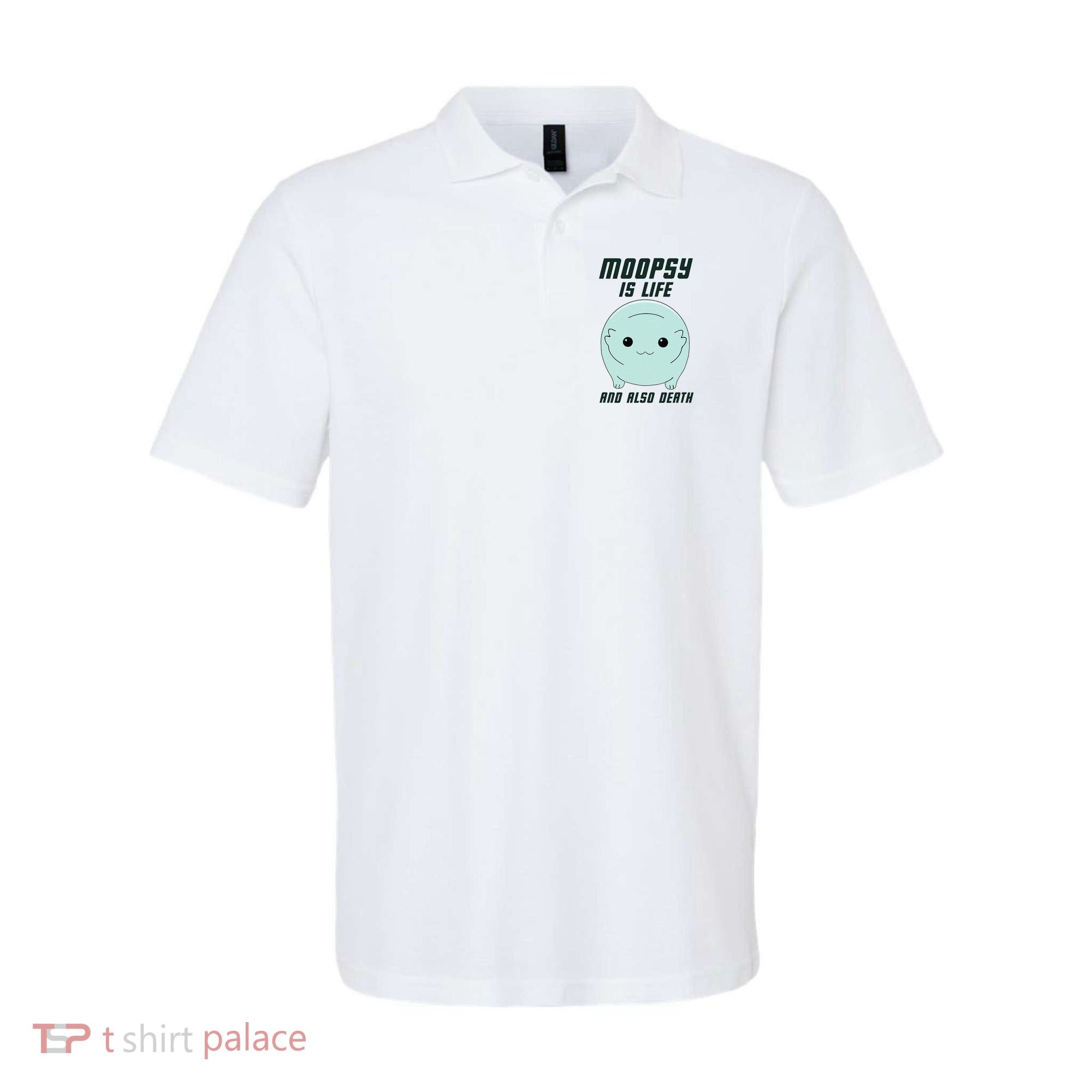 Moopsy Is Life And Also Death Polo