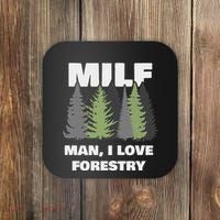 Man I Love Forestry Funny Logger Lumber Coaster thumb 0