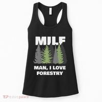 Man I Love Forestry Funny Logger Lumber Women's Tank Top thumb 0