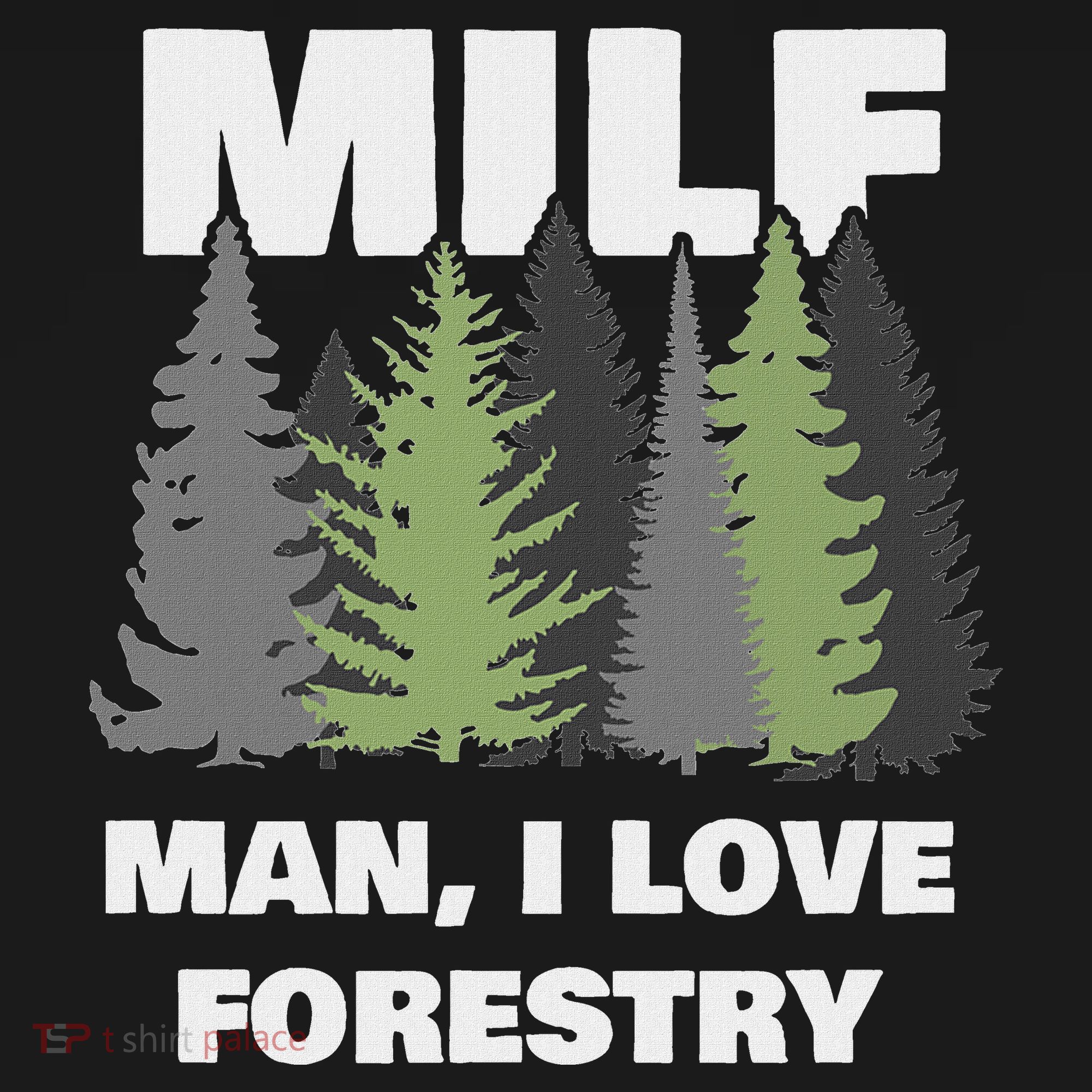 Man I Love Forestry Funny Logger Lumber Women's Tank Top