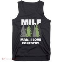 Man I Love Forestry Funny Logger Lumber Tank Top thumb 0