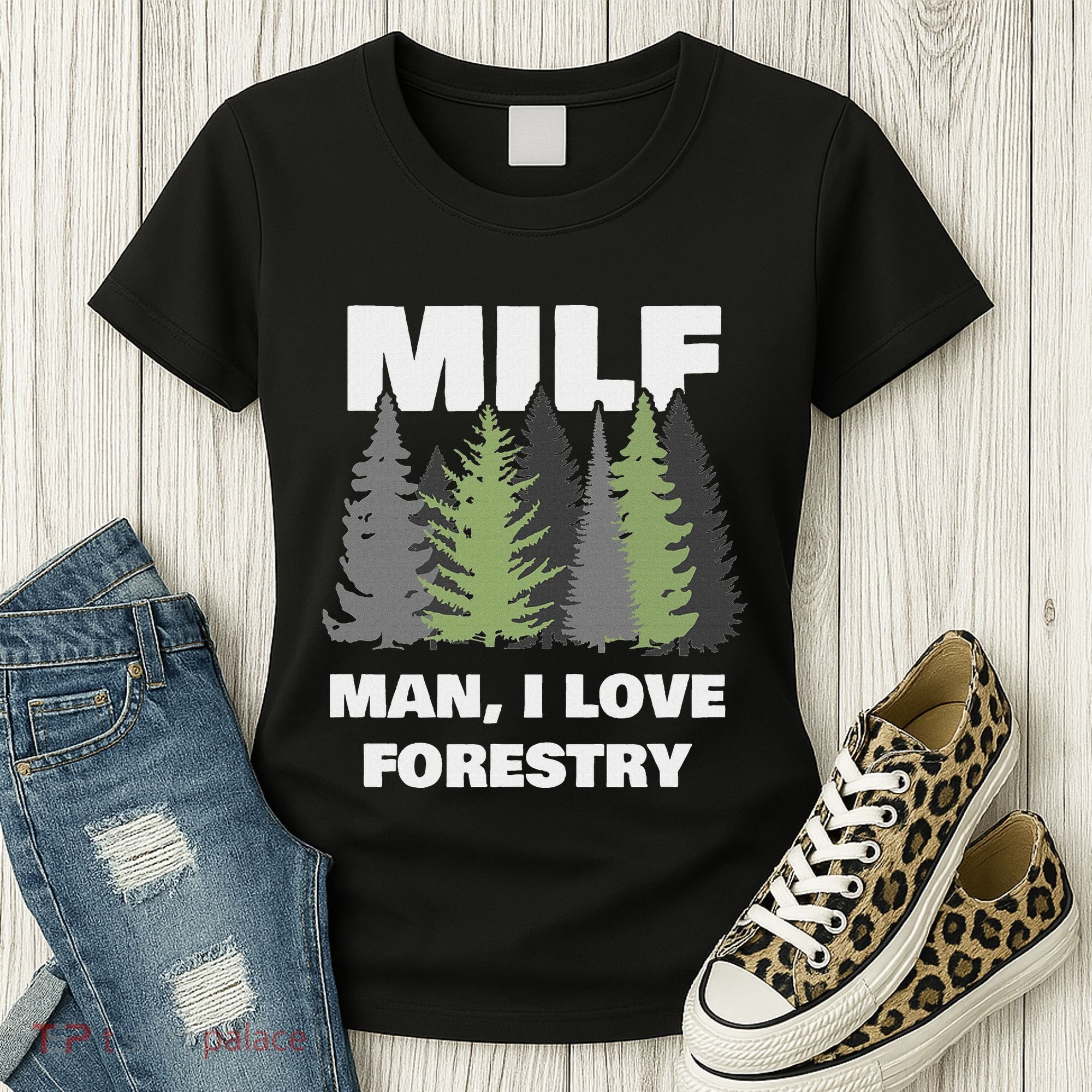 Man I Love Forestry Funny Logger Lumber Women's T-Shirt