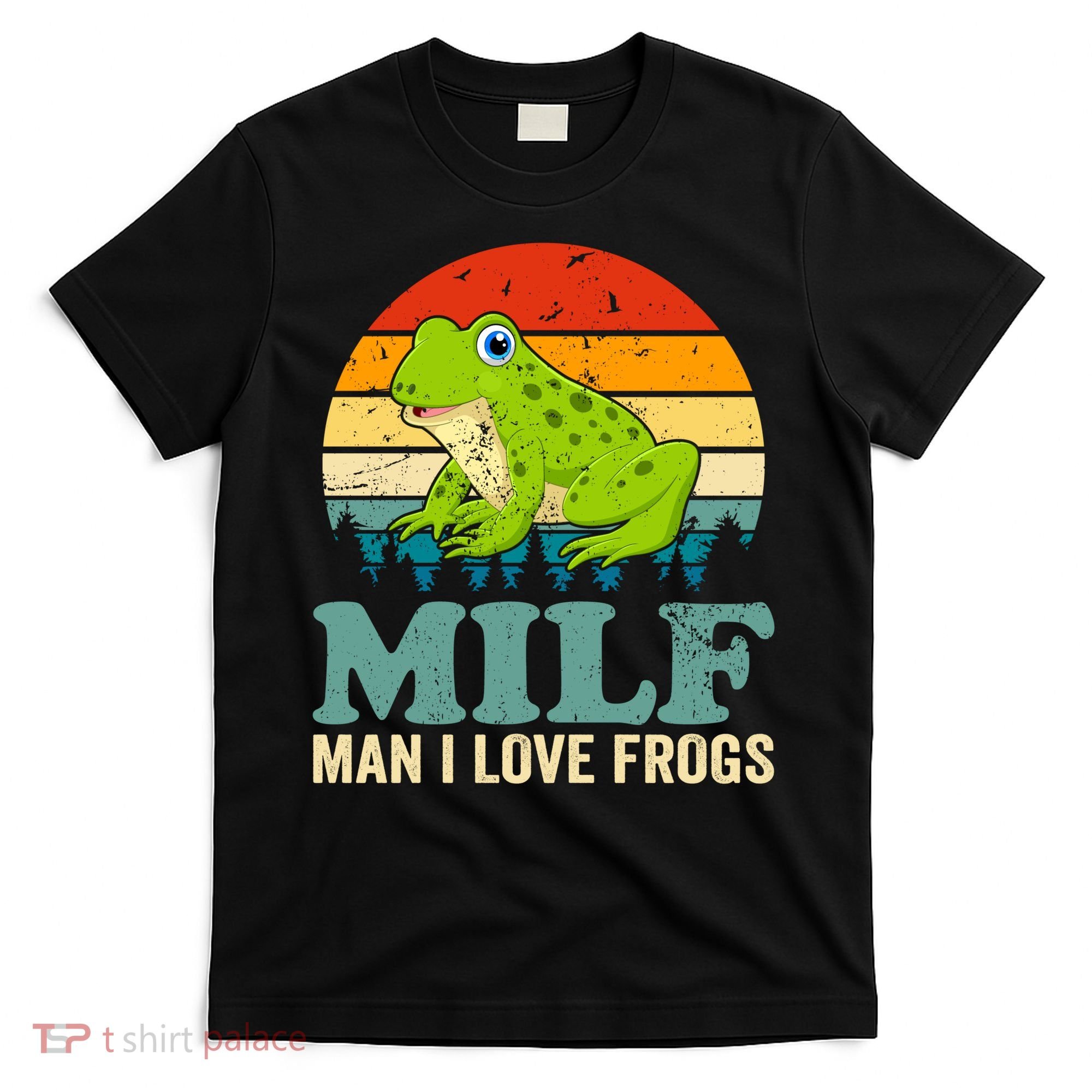Man I Love Frogs Funny Graphic Plus Size T-Shirt