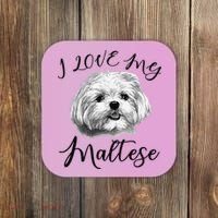 Maltese I Love My Maltese Dog Coaster thumb 0