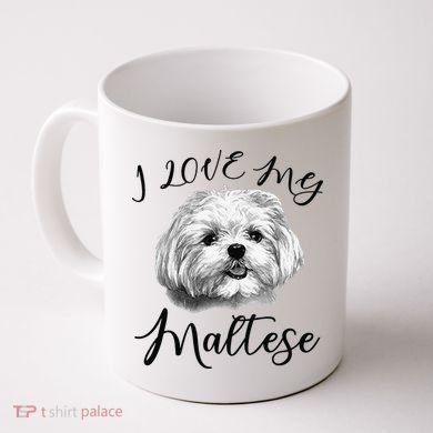 Maltese I Love My Maltese Dog Coffee Mug