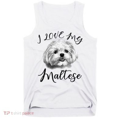 Maltese I Love My Maltese Dog Tank Top