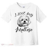 Maltese I Love My Maltese Dog Toddler T-Shirt thumb 0