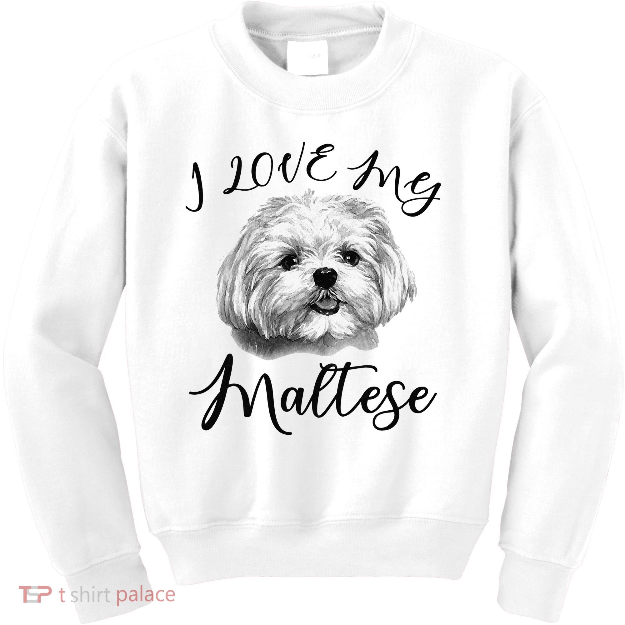 Maltese I Love My Maltese Dog Kids Sweatshirt
