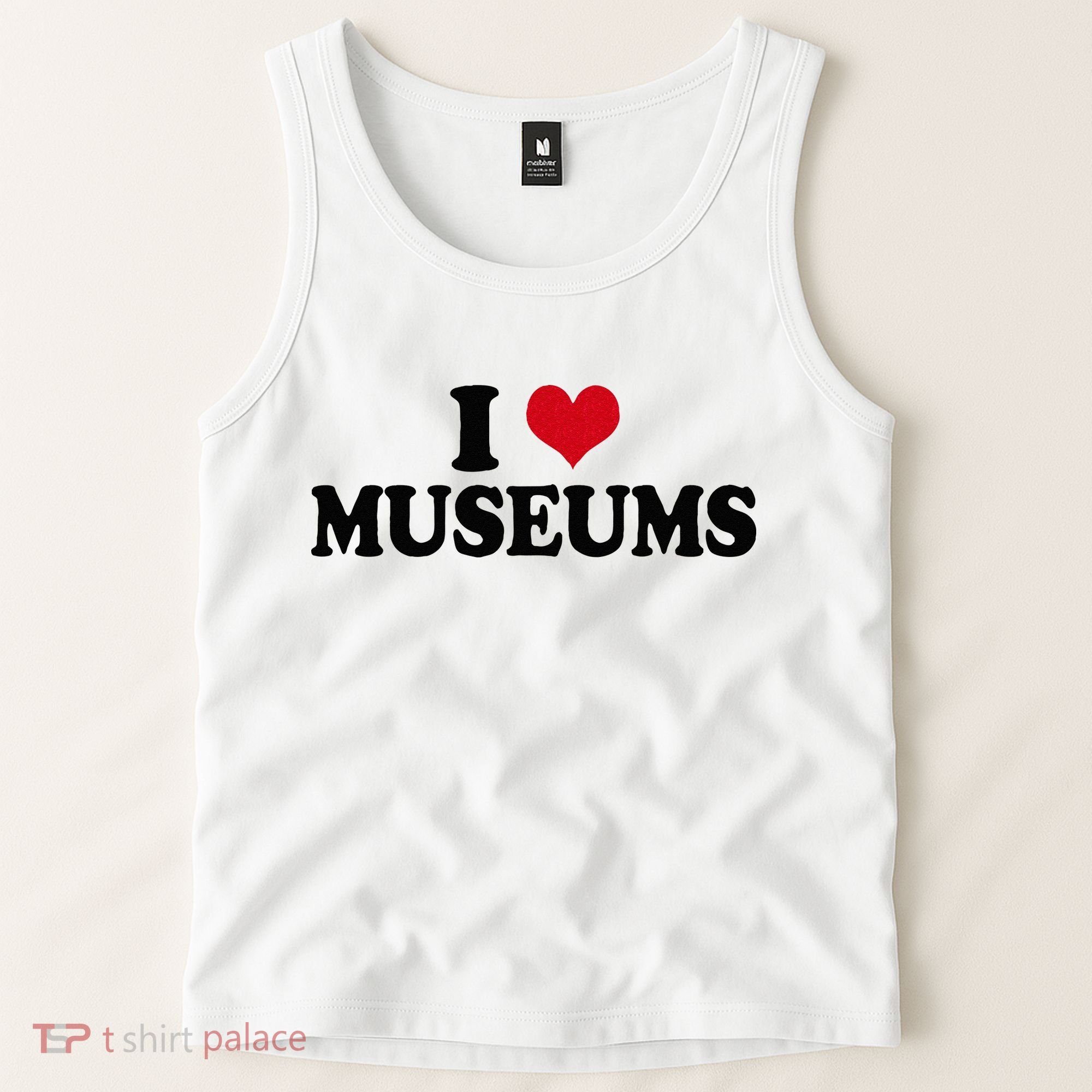 Museum I Love Museums Tank Top
