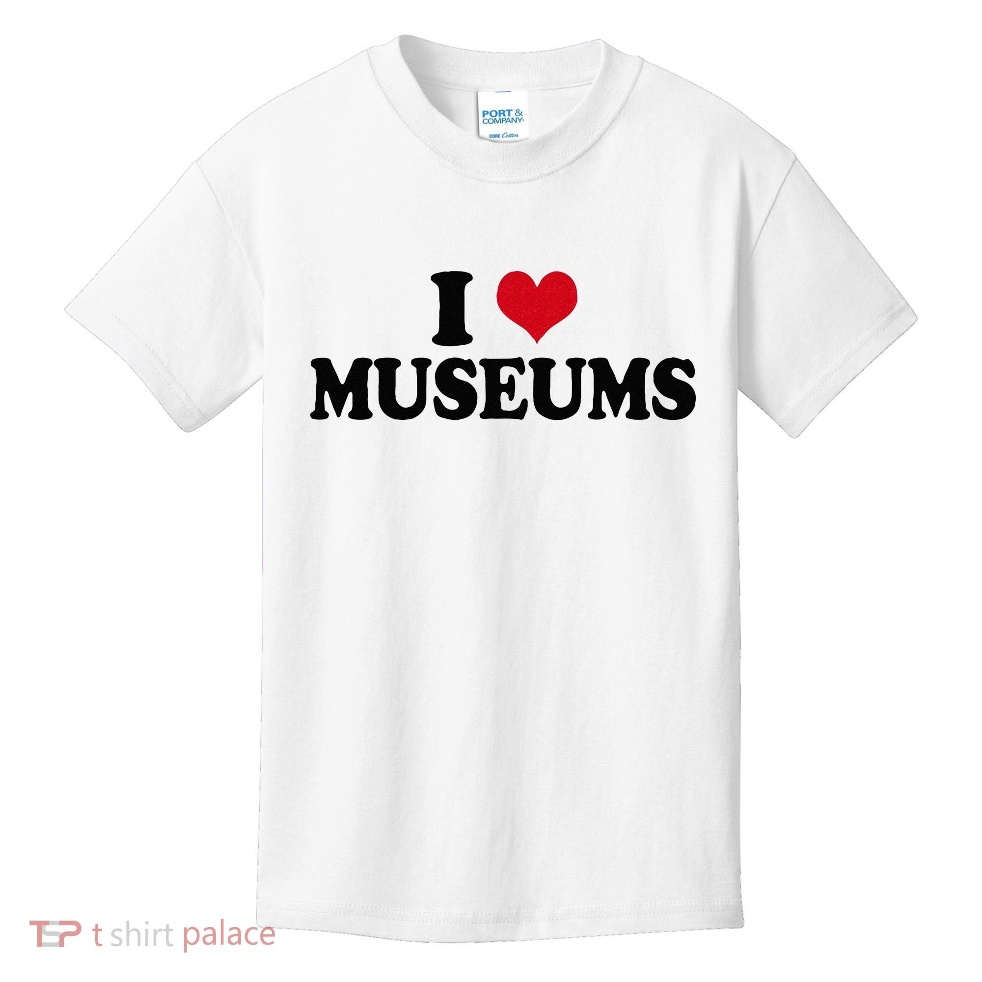 Museum I Love Museums Kids T-Shirt