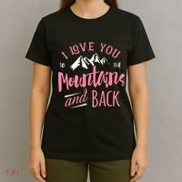 Mountain I Love You To The Mountain And Back Camping T-Shirt thumb 4