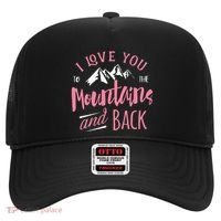 Mountain I Love You To The Mountain And Back Camping Hat thumb 0