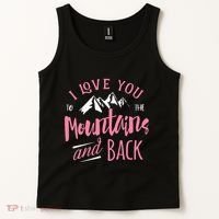 Mountain I Love You To The Mountain And Back Camping Tank Top thumb 2