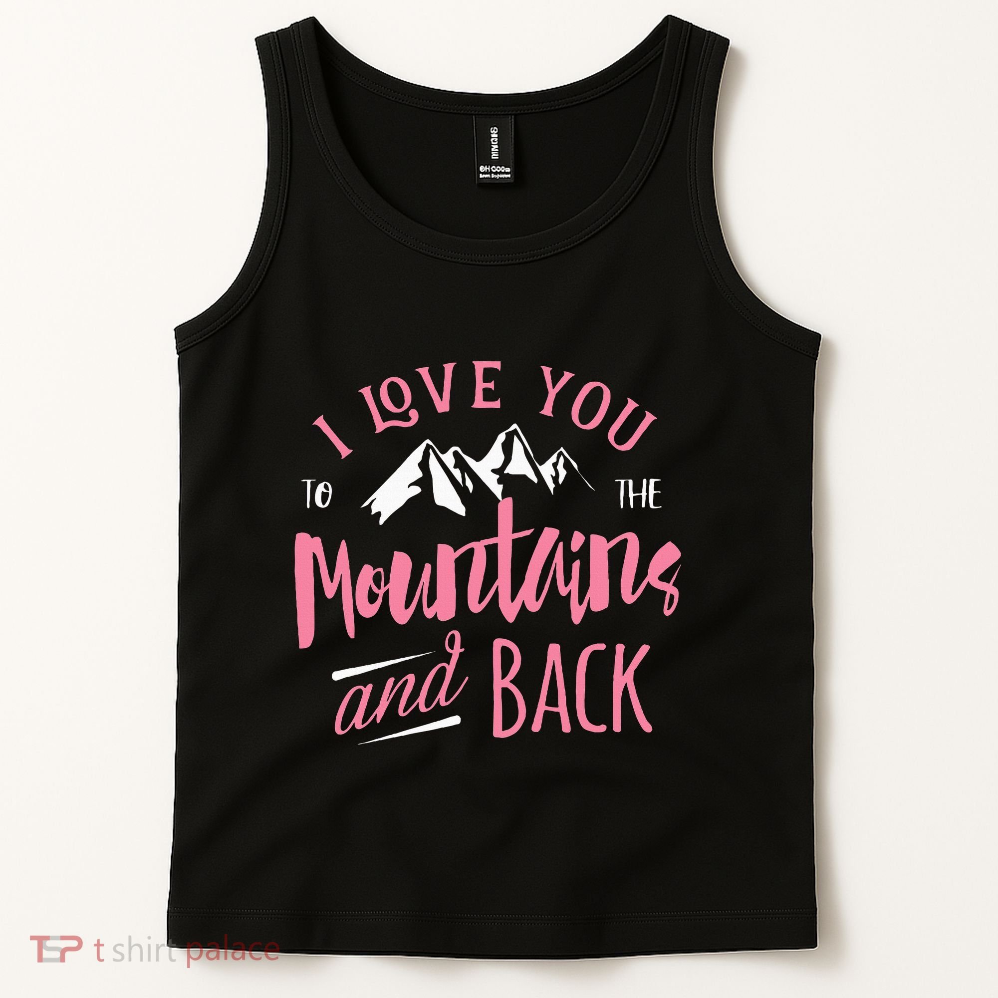 Mountain I Love You To The Mountain And Back Camping Tank Top
