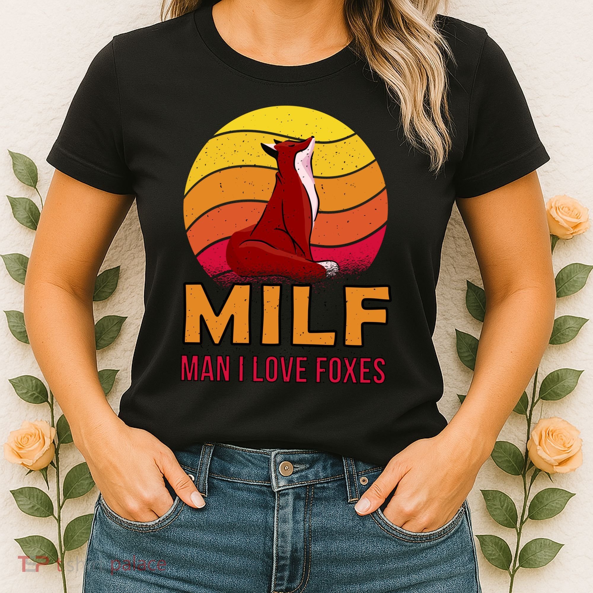 Man I Love Foxes MILF Women's T-Shirt