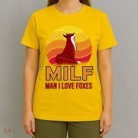 Man I Love Foxes MILF T-Shirt thumb 4