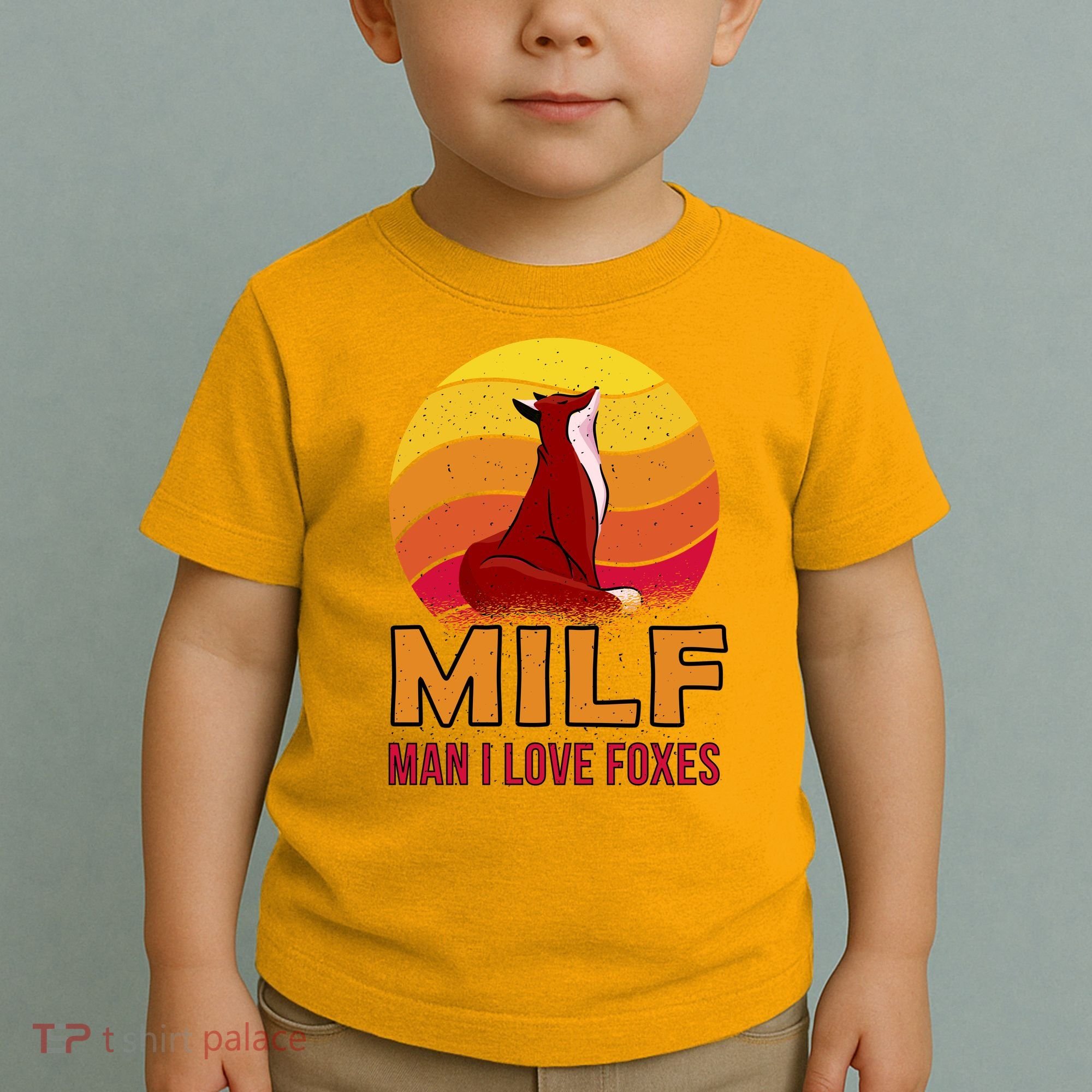 Man I Love Foxes MILF Toddler T-Shirt